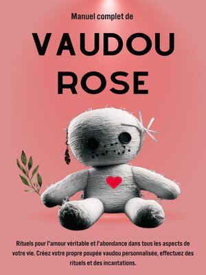 cover image of Manuel complet de Vaudou Rose